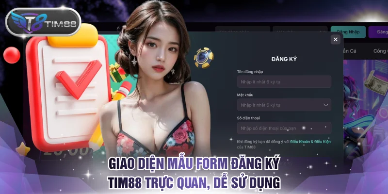 Giao diện mẫu form đăng ký TIM88 trực quan, dễ sử dụng