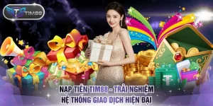 Nạp tiền TIM88