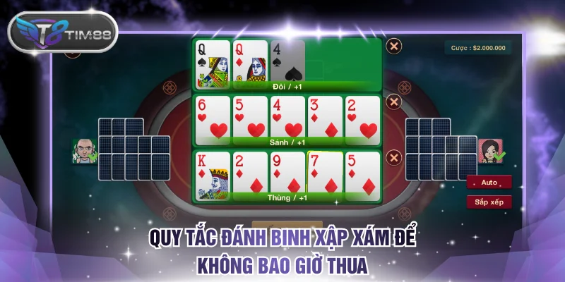 Quy tắc đánh Binh Xập Xám để không bao giờ thua
